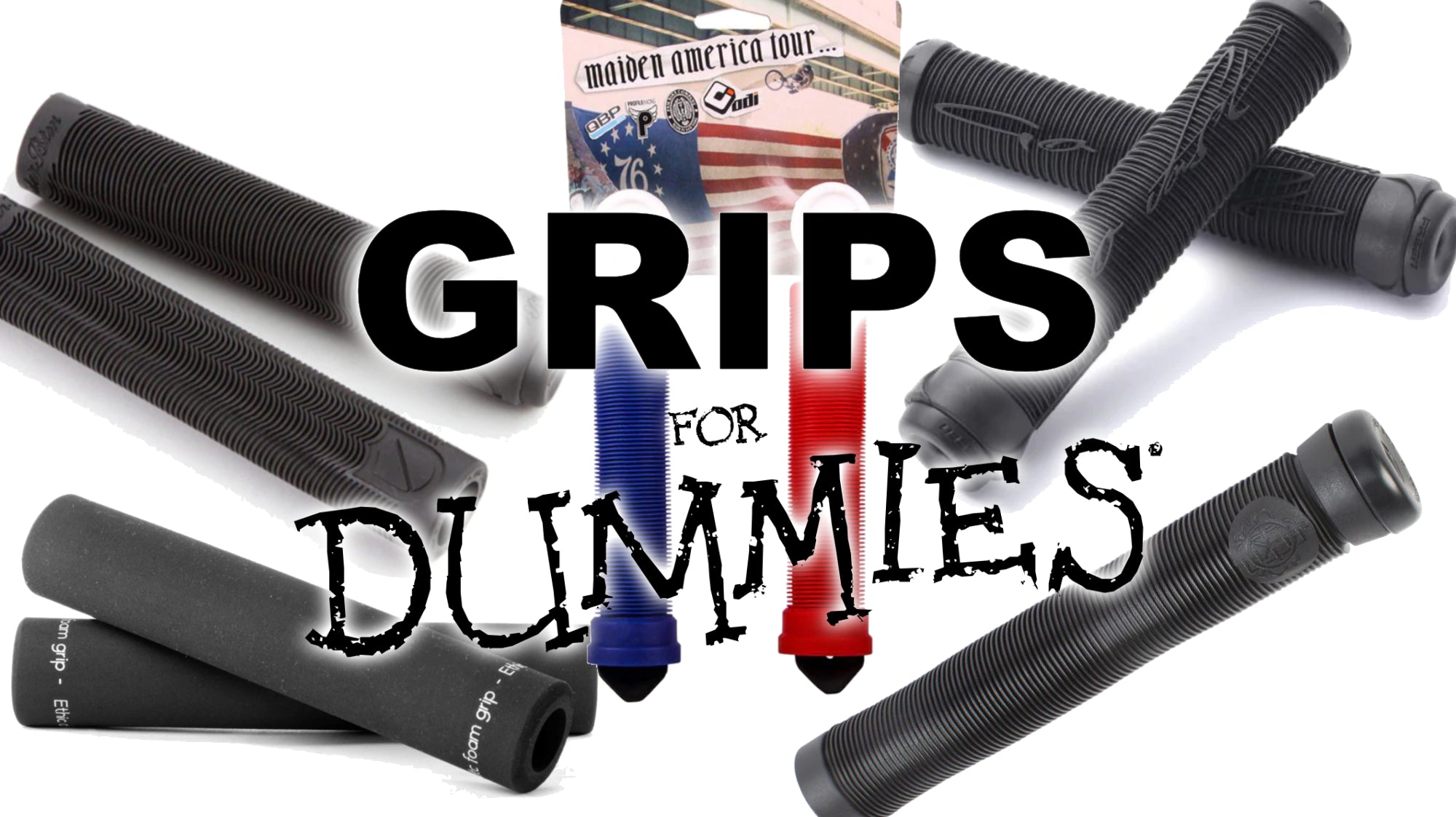 Choose your grips
