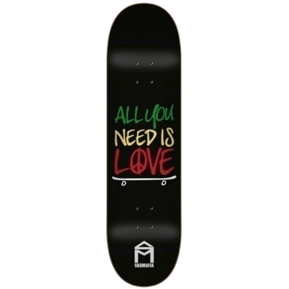 Sk8mafia All You Need 8.25 - Skateboard Deck