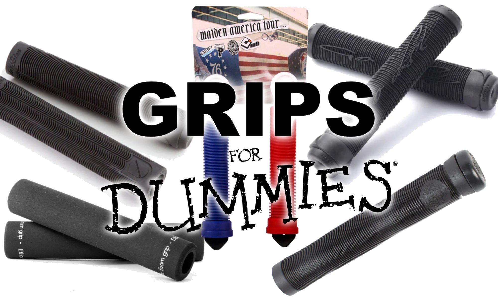 Choose your grips