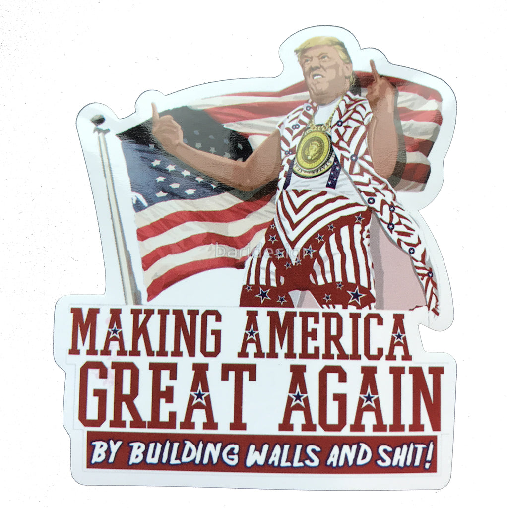 Making America Great Again - Sticker